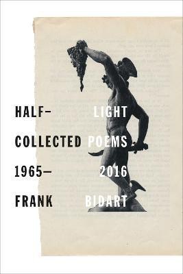 Half-light(English, Paperback, Bidart Frank)