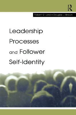 Leadership Processes and Follower Self-identity(English, Paperback, Lord Robert G.)