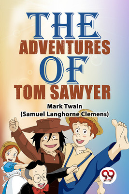 The Adventures of Tom Sawyer(English, Paperback, Twain Mark)