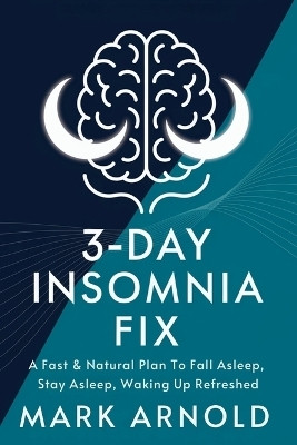 3-Day Insomnia Fix(English, Paperback, Mark Arnold)