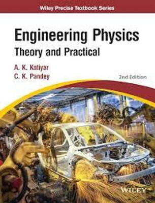 Engineering Physics: Theory and Practical, 2ed | e | k(Paperback, Katiyar)