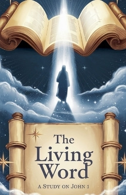 The Living Word(English, Paperback, Rachel T Wells)