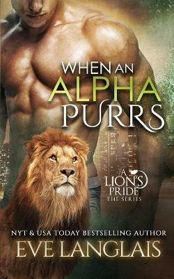 When An Alpha Purrs(English, Paperback, Langlais Eve)