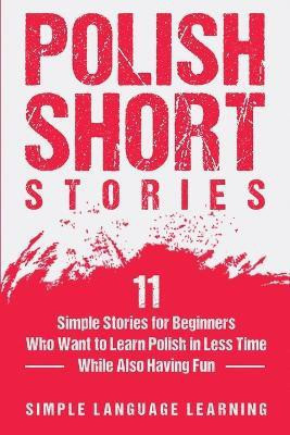 Polish Short Stories(English, Paperback, Learning Simple Language)