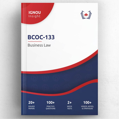 IGNOU Insight: BCOC-133 - Business Law Interactive Study Guide Book(Paperback, Rohit Kumar)