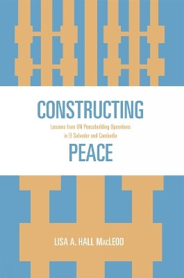 Constructing Peace(English, Paperback, MacLeod Lisa A. Hall)
