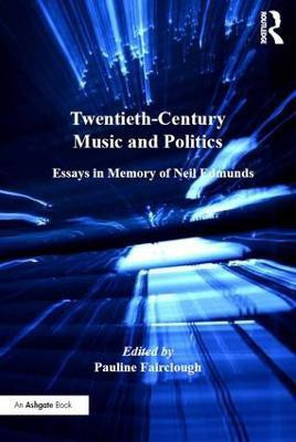 Twentieth-Century Music and Politics(English, Hardcover, unknown)