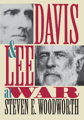 Davis and Lee at War(English, Paperback, Woodworth Steven E.)