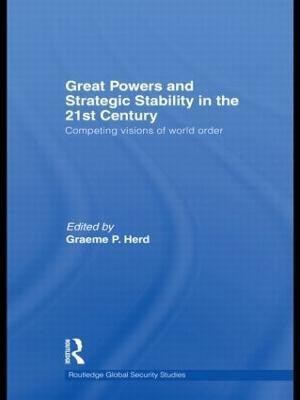 Great Powers and Strategic Stability in the 21st Century(English, Hardcover, unknown)