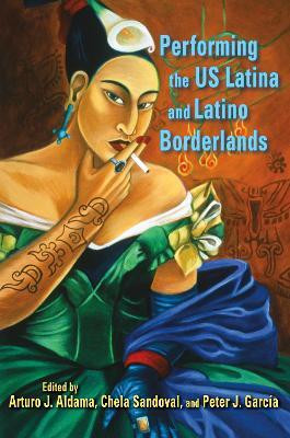 Performing the US Latina and Latino Borderlands(English, Hardcover, unknown)