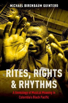 Rites, Rights and Rhythms(English, Paperback, Birenbaum Quintero Michael)