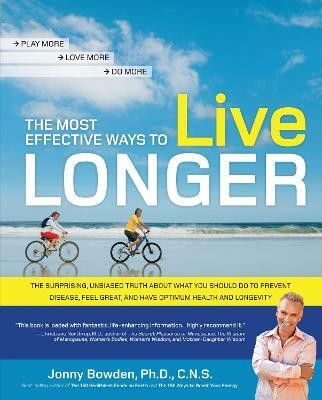 The Most Effective Ways to Live Longer(English, Electronic book text, Bowden Jonny)