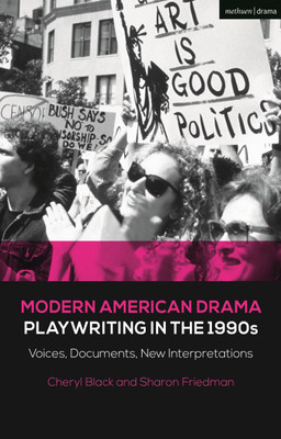Modern American Drama: Playwriting in the 1990s(English, Paperback, Friedman Sharon)