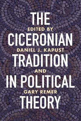 The Ciceronian Tradition in Political Theory(English, Hardcover, unknown)