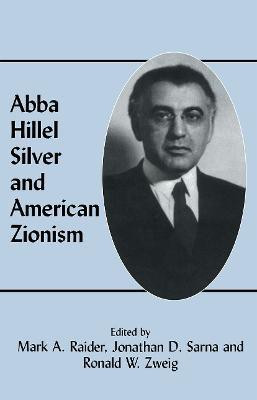 Abba Hillel Silver and American Zionism(English, Paperback, unknown)