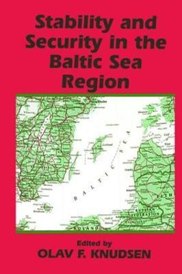 Stability and Security in the Baltic Sea Region(English, Paperback, unknown)