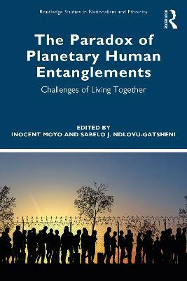 The Paradox of Planetary Human Entanglements(English, Paperback, unknown)