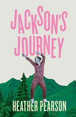 Jackson's Journey(English, Paperback, Pearson Heather)
