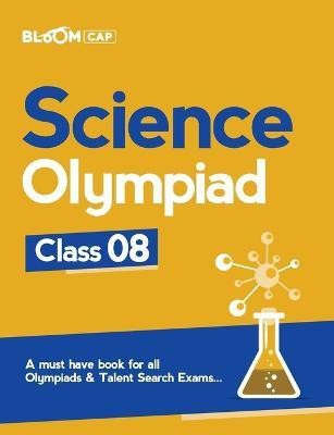 Bloom Cap Science Olympiad Class 8(English, Paperback, Joshi Bhawna)