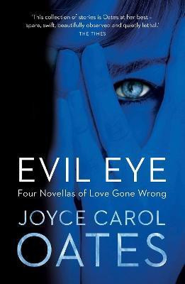 Evil Eye(English, Paperback, Oates Joyce Carol)