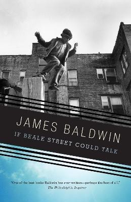 If Beale Street Could Talk(English, Paperback, Baldwin James)