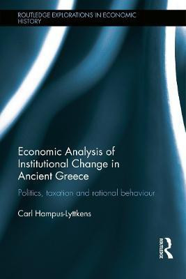 Economic Analysis of Institutional Change in Ancient Greece(English, Hardcover, Hampus Lyttkens Carl)
