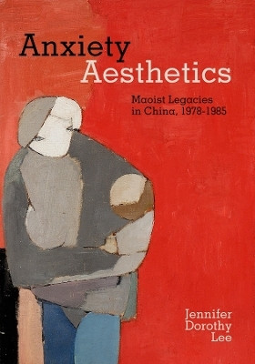 Anxiety Aesthetics(English, Hardcover, Lee Jennifer Dorothy)