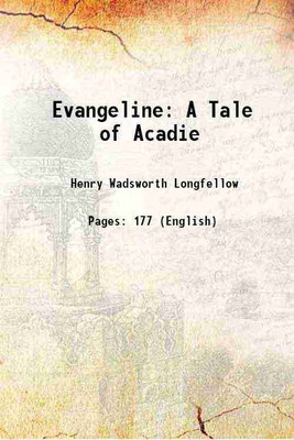 Evangeline A Tale of Acadie 1867 [Hardcover](Hardcover, Henry W. Longfellow, F. O. C. Darley(Ill.))