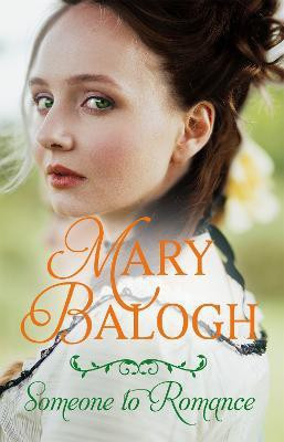 Someone to Romance(English, Paperback, Balogh Mary)