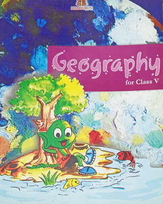 GEOGRAPHY FOR CLASS 5(kolkata, MADHUBUN EDUCATIONAL BOOKS)