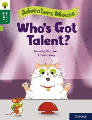 Oxford Reading Tree Word Sparks: Level 12: Who's Got Talent?(English, Paperback, Knapman Timothy)