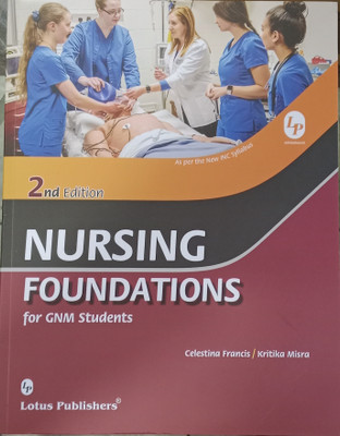 Nursing Foundations for Gnm Students (Edition2nd )(English, Hardcover, unknown)