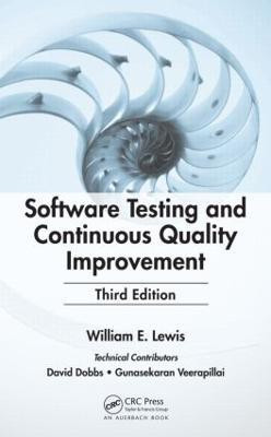Software Testing and Continuous Quality Improvement(English, Hardcover, Lewis William E.)
