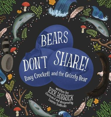 Bears Don't Share(English, Hardcover, Bobrick Rick)