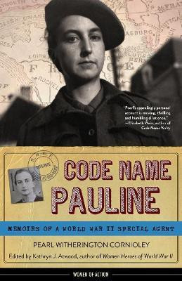 Code Name Pauline(English, Paperback, Witherington Cornioley Pearl)