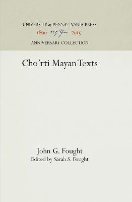 Cho'rti Mayan Texts(English, Hardcover, Fought John G.)