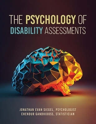 The Psychology of Disability Assessments(English, Paperback, Siegel Jonathan Evan)