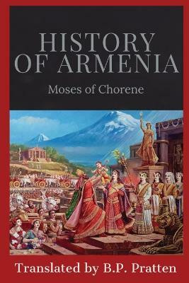 History of Armenia(English, Paperback, Moses of Chorene)