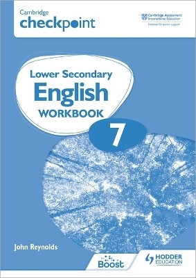 Cambridge Checkpoint Lower Secondary English Workbook 7(English, Paperback, Reynolds John)