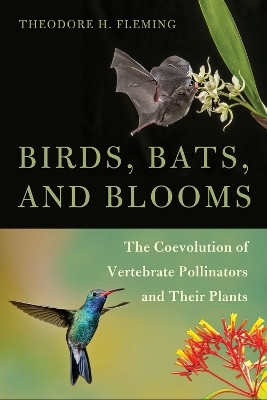 Birds, Bats, and Blooms(English, Paperback, Fleming Theodore H.)