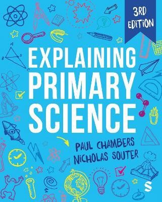 Explaining Primary Science(English, Paperback, Chambers Paul)