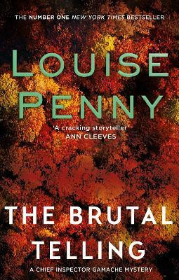 The Brutal Telling(English, Electronic book text, Penny Louise)