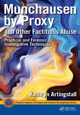 Munchausen by Proxy and Other Factitious Abuse(English, Electronic book text, Artingstall Kathryn)