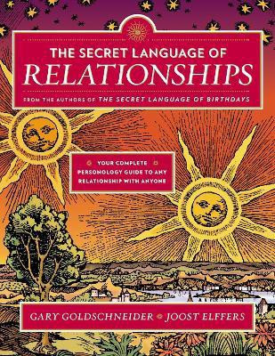 The Secret Language of Relationships(English, Paperback, Goldschneider Gary)