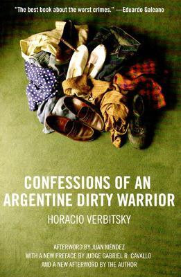 Confessions Of An Argentine Dirty Warrior(English, Paperback, Verbitsky Horacio)