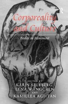 Corporeality and Culture(English, Hardcover, Sellberg Karin)