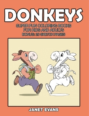 Donkeys(English, Paperback, Janet Evans)