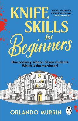 Knife Skills for Beginners(English, Paperback, Murrin Orlando)