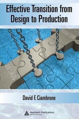 Effective Transition from Design to Production(English, Electronic book text, Ciambrone David F.)