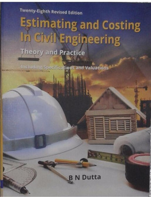 Estimating and Costing in Civil Engineering(English, Paperback, Dutta B.N.)